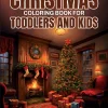 All Things Christmas Coloring Bonanza - 70 Pages of Joy for Toddlers and Up! 🎄🎁